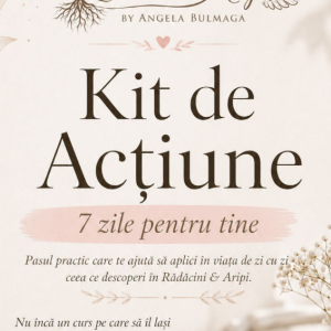 Kitul de Acțiune Imediată - 7 zile pentru mine